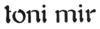 TONI MIR