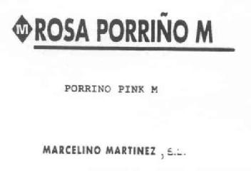 M ROSA PORRIÑO M PORRIÑO PINK M MARCELINO MARTINEZ, S.L