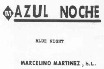 M AZUL NOCHE BLUE NIGHT MARCELINO MARTINEZ, S.L