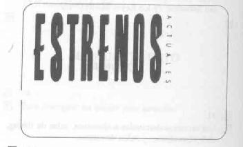 ESTRENOS ACTUALES