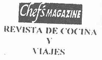 CHEFS MAGAZINE REVISTA DE COCINA Y VIAJES