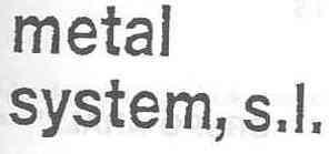 METAL SYSTEM, S.L