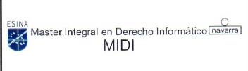 MASTER INTEGRAL EN DERECHO INFORMATICO MIDI ESINA NAVARRA
