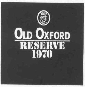 OLD OXFORD RESERVE 1970