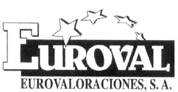 EUROVAL EUROVALORACIONES, S.A