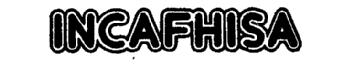 INCAFHISA