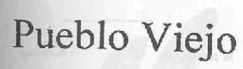 PUEBLO VIEJO