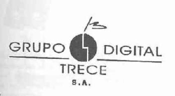 GRUPO DIGITAL TRECE, S.A