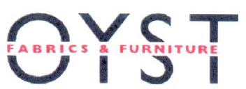 OYST FABRICS & FURNITURE