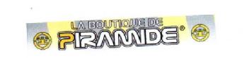 LA BOUTIQUE DE PIRAMIDE