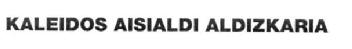 KALEIDOS ASIALDI ALDIZKARIA