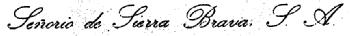 SEÑORIO DE SIERRA BRAVA S.A