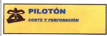 PILOTON CORTE Y PERFORACION