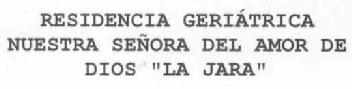 RESIDENCIA GERIATRICA NUESTRA SEÑORA DEL AMOR DE DIOS 