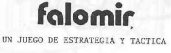 FALOMIR UN JUEGO DE ESTRATEGIA Y TACTICA