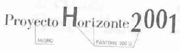 PROYECTO HORIZONTE 2001