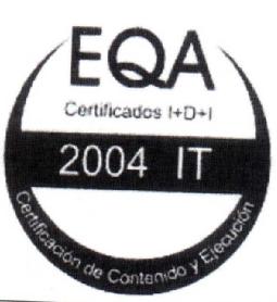 EQA CERTIFICADOS I+D+I 2004 IT CERTIFICACION DE CONTENIDO Y EJECUCION