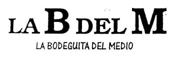 LA B DEL M LA BODEGUITA DEL MEDIO