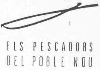 ELS PESCADORS DEL POBLE NOU