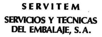 SERVITEM SERVICIOS Y TECNICAS DEL EMBALAJE, S.A