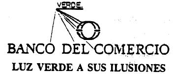 BANCO DEL COMERCIO LUZ VERDE A SUS ILUSIONES