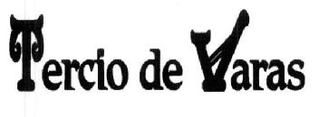 TERCIO DE VARAS