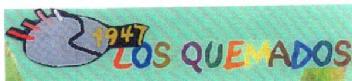 1947 LOS QUEMADOS
