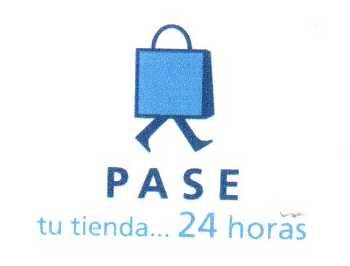 PASE TU TIENDA...24 HORAS