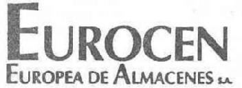 EUROCEN EUROPEA DE ALMACENES, S.A