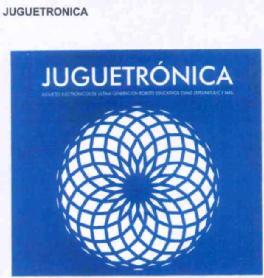 JUGUETRONICA JUGUETES ELECTRONICOS DE ULTIMA GENERACION ROBOTS EDUCATIVOS OVNIS ZEPELINES R/C Y MAS
