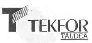T TEKFOR TALDEA