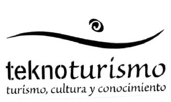TEKNOTURISMO TURISMO, CULTURA Y CONOCIMIENTO