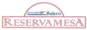 DE VIAJES BOLERO RESERVAMESA
