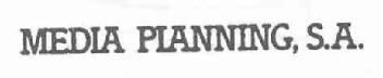 MEDIA PLANNING, S.A