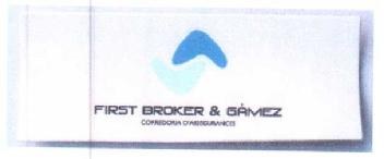 FIRST BROKER & GAMEZ CORREDORIA D'ASSEGURANCES