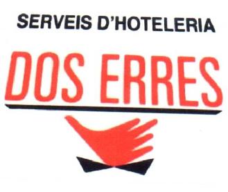 SERVEIS D'HOTELERIA DOS ERRES