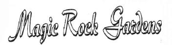 MAGIC ROCK GARDENS