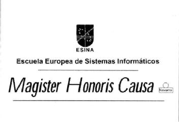 ESINA ESCUELA EUROPEA DE SISTEMAS INFORMATICOS MAGISTER HONORIS CAUSA