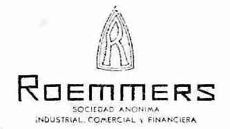 R ROEMMERS SOCIEDAD ANONIMA INDUSTRIAL, COMERCIAL Y FINANCIERA