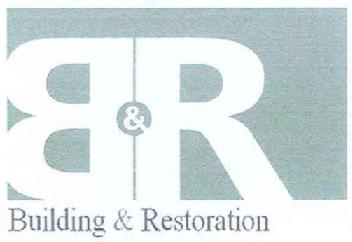B&R BUILDING & RESTORATION
