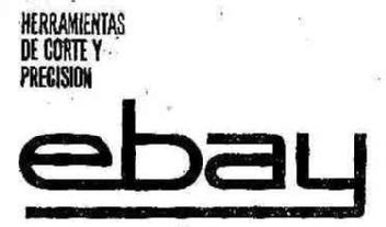 HERRAMIENTAS DE CORTE Y PRECISION EBAY