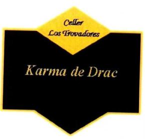 KARMA DE DRAC CELLER LOS TROVADORES