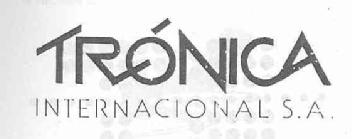 TRONICA INTERNACIONAL S.A