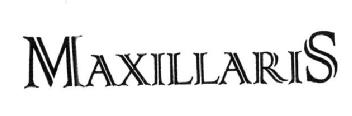 MAXILLARIS