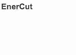 ENERCUT