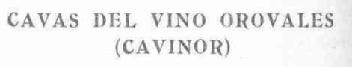 CAVAS DEL VINO OROVALES CAVINOR