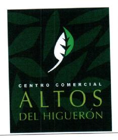 CENTRO COMERCIAL ALTOS DEL HIGUERON