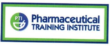 PTI PHARMACEUTICAL TRAINING INSTITUTE