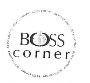 BOSS CORNER
