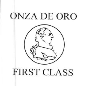 ONZA DE ORO FIRST CLASS